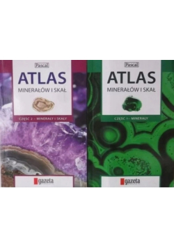 Atlas minerałów i skał Tom I i II