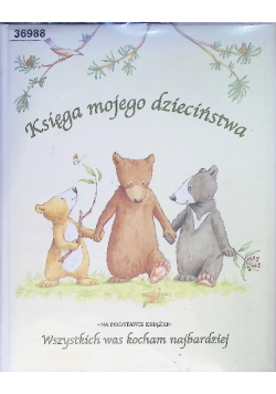 Księga mojego dzieciństwa