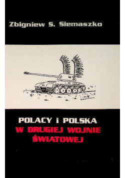 Polacy i Polska w drugiej wojnie Światowej