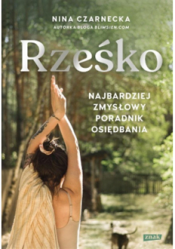 Rześko Najbardziej zmysłowy poradnik osiędbania