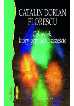 Człowiek, który przynosi szczęście