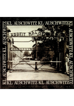 KL Auschwitz fotografie dokumentalne