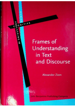 Frames of Understanding in Text and Discourse