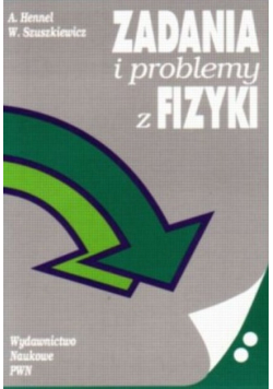 Zadania i problemy z fizyki
