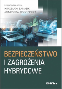 Bezpieczeństwo i zagrożenia hybrydowe
