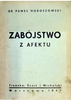 Zabójstwo z afektu 1947 r.