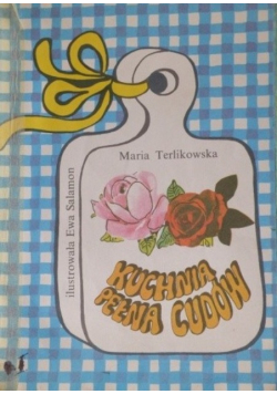 Kuchnia pełna cudów