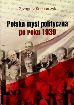 Polska Myśl Polityczna do toku 1939