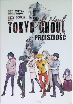 Tokyo Ghoul Przeszłość