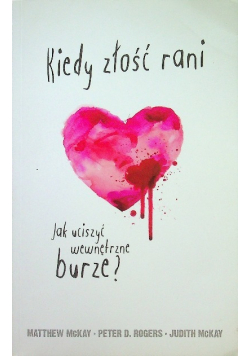 Kiedy złość rani