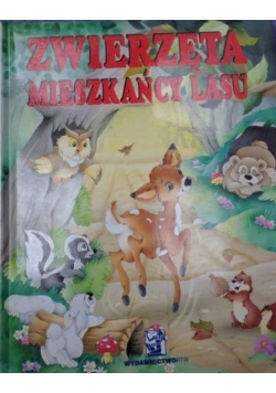 Zwierzęta mieszkańcy lasu