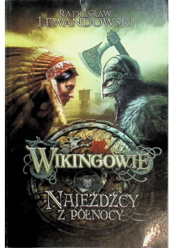 Wikingowie Najeźdźcy z Północy
