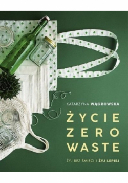 Życie Zero Waste