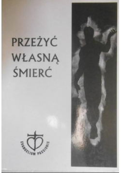 Przeżyć własną śmierć