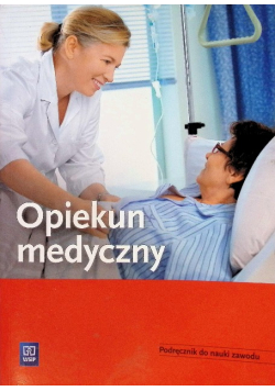 Opiekun medyczny Podręcznik do nauki zawodu