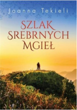 Szlak srebrnych mgieł