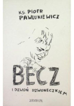 Becz i dzwoń dzwoneczkiem