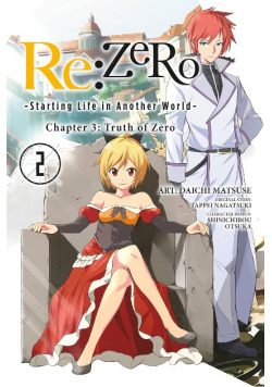Re:Zero Starting Life in Another World, Chapter 3: Truth of Zero, Volume 2