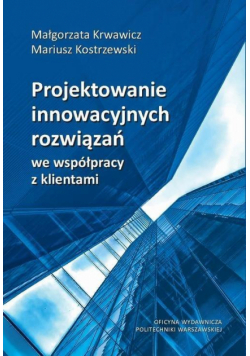 Projektowanie innowacyjnych rozwiązań...