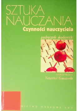 Sztuka nauczania Czynności nauczyciela Podręcznik akademicki