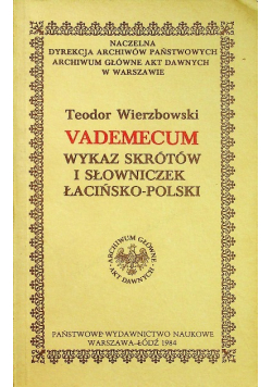 Vademecum Wykaz skrótów i słowniczek Łacińsko-Polski