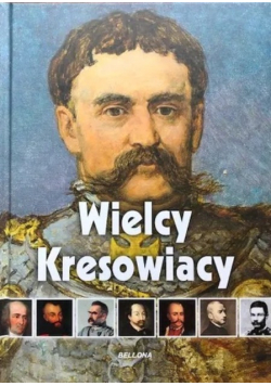 Wielcy Kresowiacy