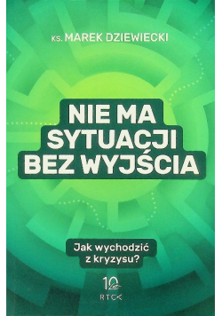 Nie ma sytuacji bez wyjścia