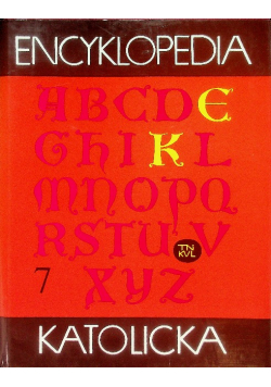 Encyklopedia Katolicka Tom 7