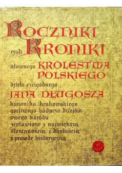 Roczniki czyli kroniki sławnego królestwa polskiego Księga 10