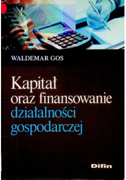 Kapitał oraz finansowanie działalności gospodarczej