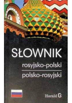 Słownik rosyjsko - polski polsko - rosyjski