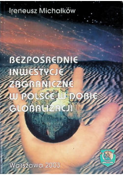 Bezpośrednie Inwestycje Zagraniczne W Polsce W Dobie globalizacji