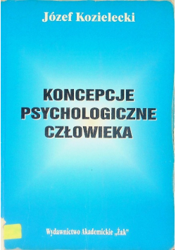 Koncepcje psychologiczne człowieka