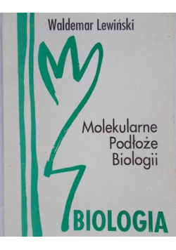 Molekularne Podłoże Biologii