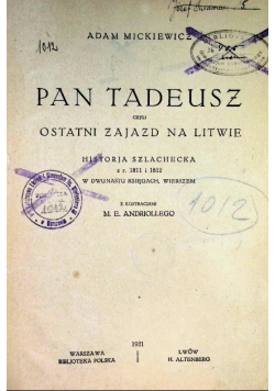Pan Tadeusz czyli ostatni zjazd na Litwie 1921 r.