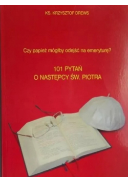 Czy papież mógłby odejść na emeryturę?