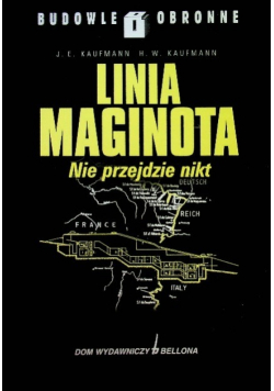 Linia Maginota Nie przejdzie nikt