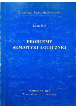 Problemy semiotyki logicznej