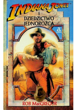 Indiana Jones i dziedzictwo jednorożca