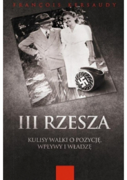 III Rzesza Kulisy walki o pozycję wpływy i władzę