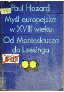 Myśl europejska w XVIII wieku od Monteskiusza do Lessinga