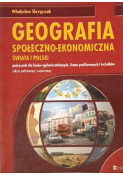 Geografia społeczno ekonomiczna. Świata i Polski