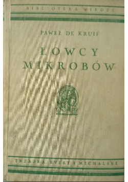 Łowcy mikrobów ok 1937 r.