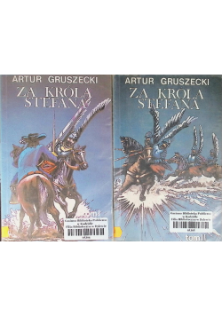 Za Króla Stefana Tom I i II