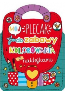 Mój plecak do zabawy i kolorowania z naklejkami
