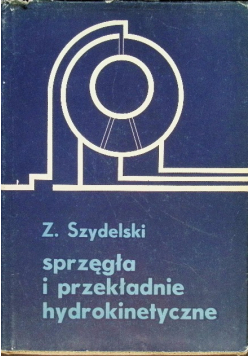 Sprzęgła i przekładnie hydrokinetyczne