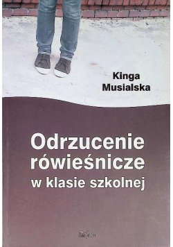 Odrzucenie rówieśnicze w klasie szkolnej