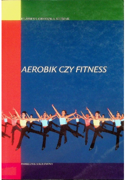 Aerobik czy fitness