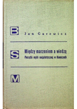 Między marzeniem a wiedzą