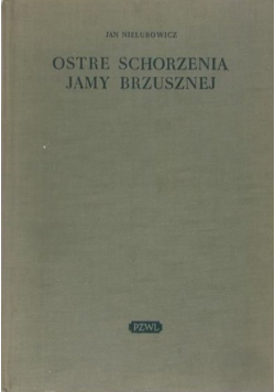 Ostre schorzenia jamy brzusznej